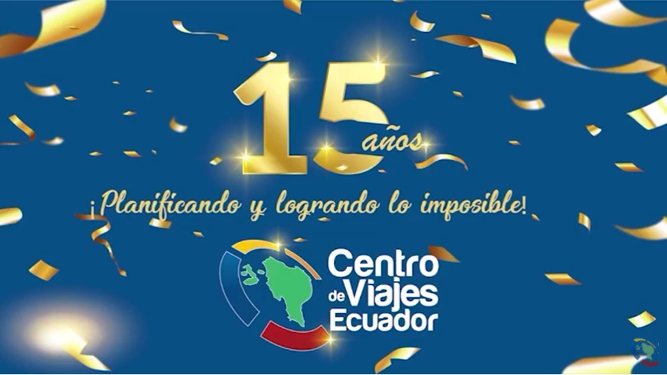 CELEBRACIÓN ANIVERSARIO 15 AÑOS NARBONI S.A. l Centro de Viajes Ecuador